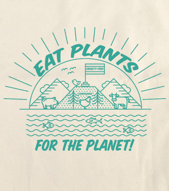 Eat Plants for the Planet Tote Bag